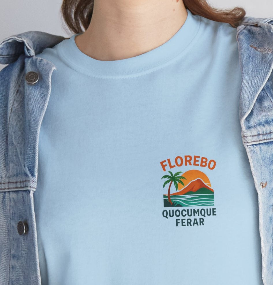 T-shirt Florebo Quocumque Ferar, île de La Réunion, Confort Coton, Sobre, Elégant, Souvenir Unique, Cadeau, Unisexe, Esprit Voyageur, Adulte