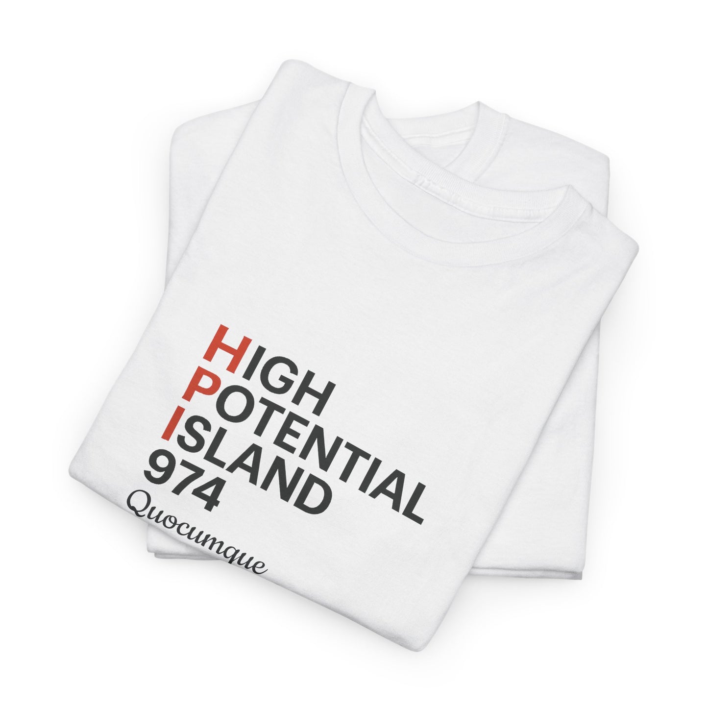 T-shirt "HPI anglais", Exotisme, Destination Île de La Réunion, Confort Coton, Sobre, Elégant, Souvenir Unique, Cadeau, Unisexe, Esprit Voyageur