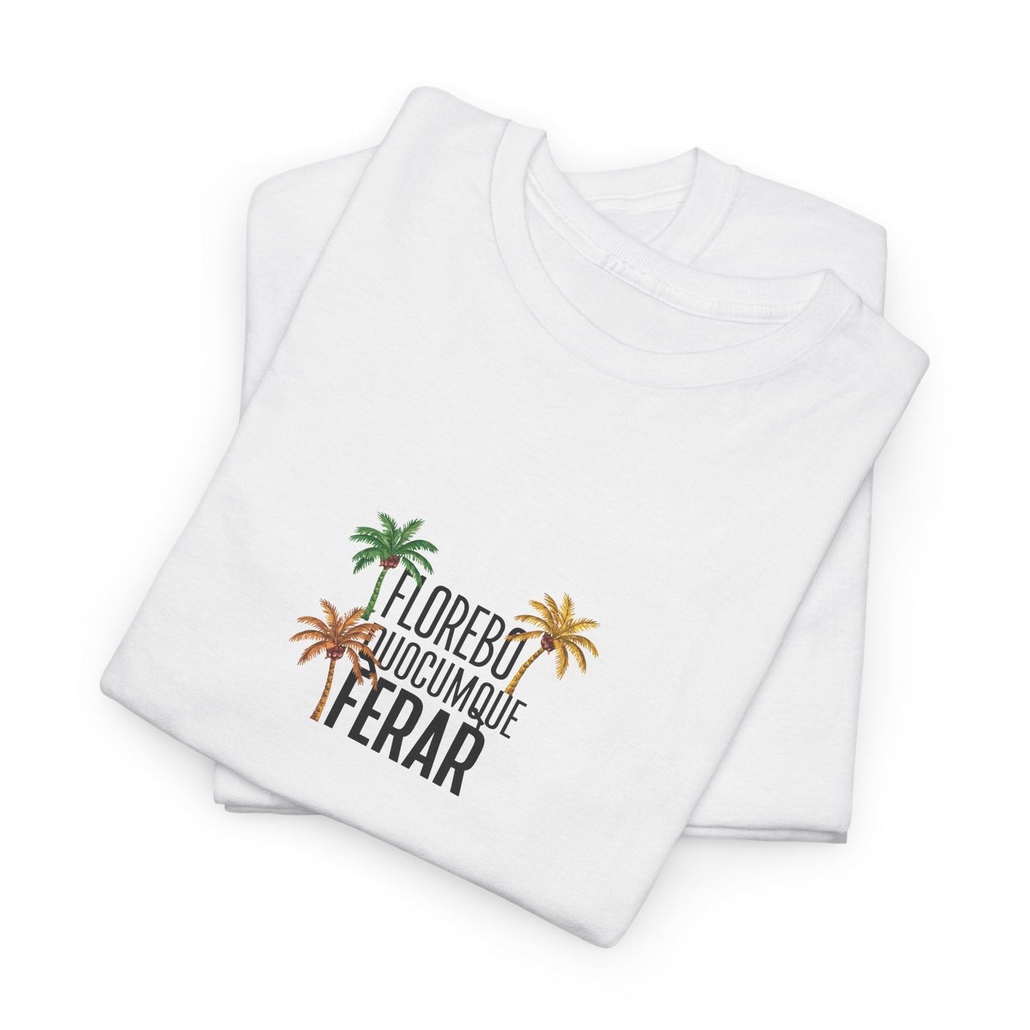 T-shirt Florebo Quocumque Ferar, Île de La Réunion, Confort Coton, Sobre, Elégant, Souvenir Unique, Cadeau, Unisexe, Esprit Voyageur, Adulte