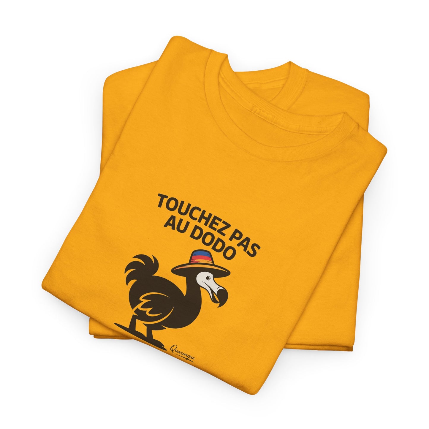 T-shirt Quocumque, " Touchez pas au Dodo ", Confort, Souvenir Unique, Cadeau, Unisexe, Délicatesse, Homme, Femme, Adulte, Sportif, Liberté, Détente
